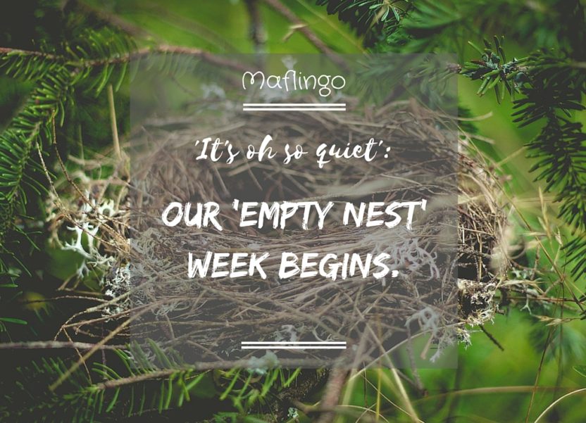 ‘It’s oh so quiet’:Our ’empty nest’ week begins.