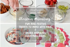 Christmas food and recipe ideas: fun, festive and delicious treats which are perfect for making with kids. White chocolate coated pretzels with green and red sugary sprinkles and Santa Hat fruit skewers plus other inspirational ideas from other bloggers including festive food, decorations, crafts and more